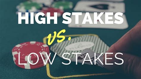 low stake meaning